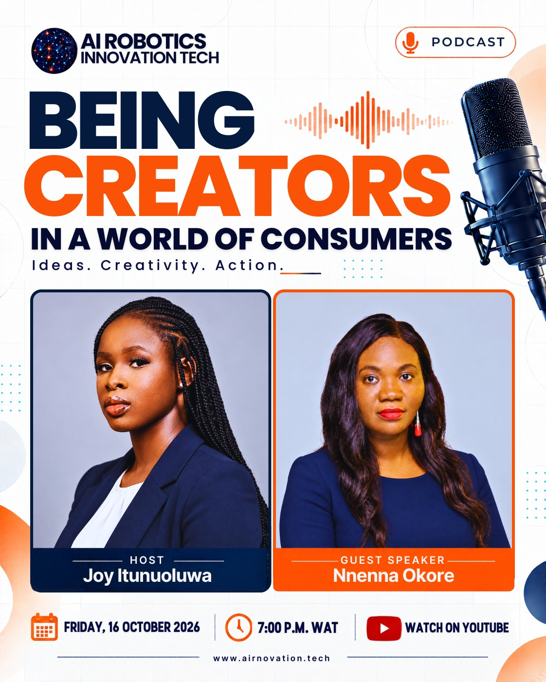 Being Creators in a World of Consumers podcast flyer with Joy Itunuoluwa and Mrs Nnenna Okore